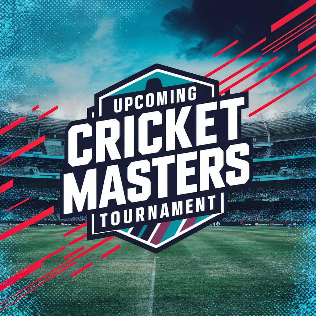 Poster of Upcoming Cricket Masters Tournament